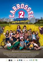 Carrossel 2: O Sumiço de Maria Joaquina (2016) en cines.com
