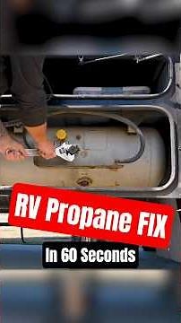 RV Propane Tank FIX in 60 Seconds