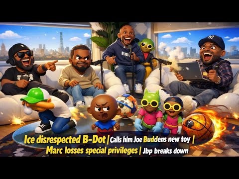 Ice DISRESPECTS B-Dot?! 👀 Calls Him Joe Budden’s NEW Toy | Marc Loses Privileges + Bam’s 83 Points