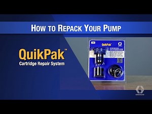 Graco QuikPak - How to Repack Your Pump
