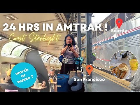 How I spent 24 hours in an Amtrak train | Coast Starlight (Business Class) | SF to Seattle