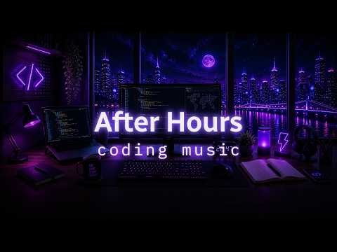 After Hours Coding Music ☕ Cozy Lo-Fi Hip Hop for Deep Work, Study & Relaxation