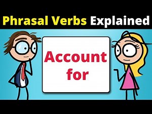 "Account for" Phrasal Verb Explained in 1 Minute Simple English