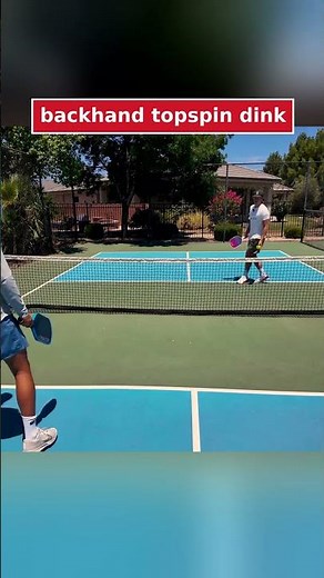 Backhand topspin dink technique