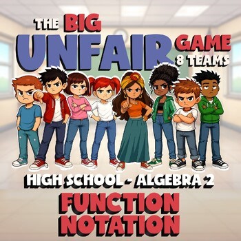 Function Notation BIG UNFAIR GAME - No Prep Algebra 2 Math Review Activity