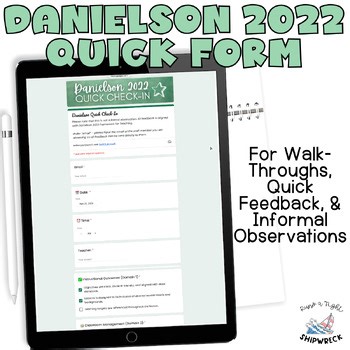 Danielson 2022 Framework Walkthrough Google Form: Admin Observation & Coaching