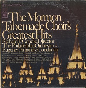 Mormon Tabernacle Choir, The Philadelphia Orchestra - The Mormon Tabernacle Choir's Greatest Hits