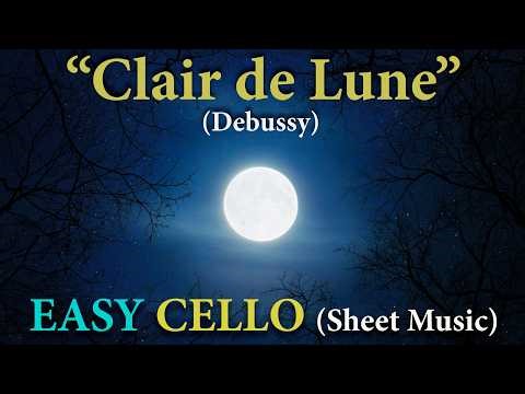 Clair de Lune – Debussy | EASY CELLO Solo (Beginner–Intermediate Sheet Music)