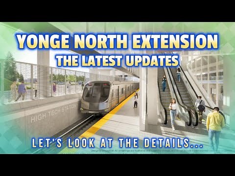 Latest News on the TTC Line 1 Yonge North Subway Extension from Toronto to Richmond Hill
