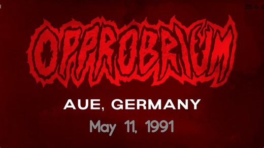 Opprobrium: Live in Aue, Germany - May 11, 1991 (Full Concert)