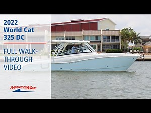 2022 World Cat 325 DC Trade-In Walkthrough Video | MarineMax Naples, FL