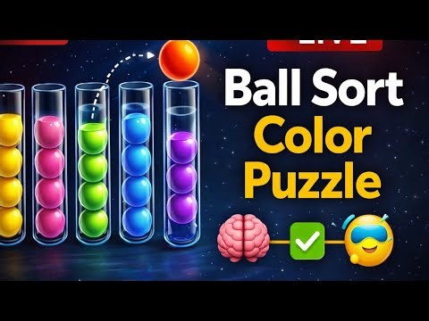 🔴 LIVE Ball Sort Color Puzzle | Relaxing Casual Gameplay 🎨🧠