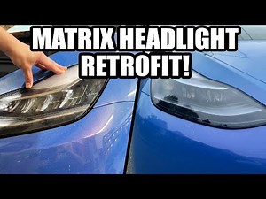 How To Retrofit Matrix Headlights on Model 3 & Model Y!