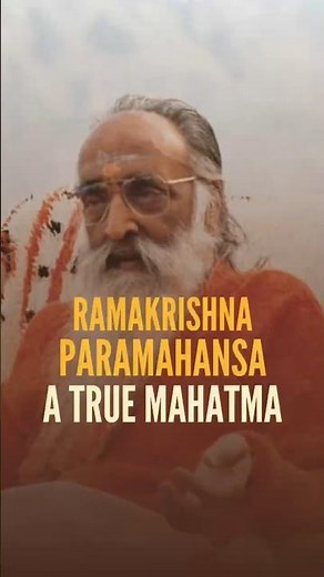 Ramakrishna Paramahansa -The story of True Mahatma #SwamiChinmayananda #ChinmayaMission