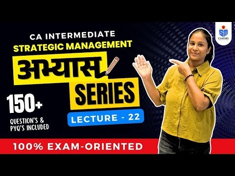 CA Inter Strategic Management Question Practice | SM Abhyas Series Lec-22 | PYQs + Expected Qs