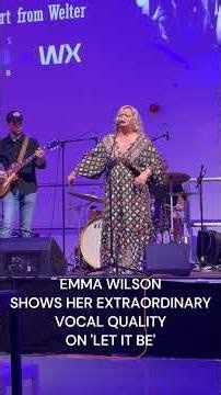 EMMA WILSON : LET IT BE @ LIVE AT WX WAKEFIELD : JULY 2026