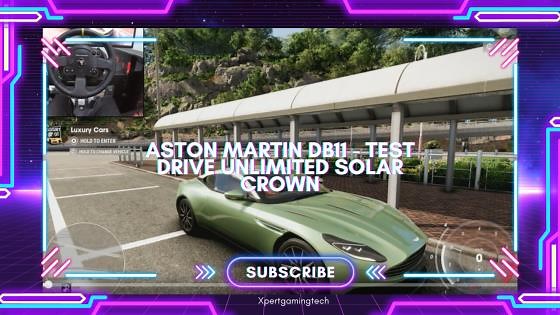 Aston Martin DB11 – Test Drive Unlimited Solar Crown Steering Wheel Gameplay