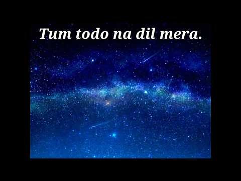 Tum todo na dil mera female song lyrics..
