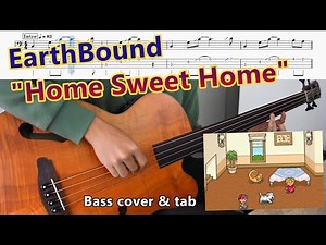 EarthBound - "Home Sweet Home" (bass cover & tab)