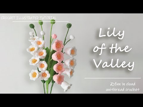 How to Crochet Lily of the Valley|Crochet Flower Tutorial