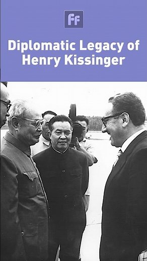 Diplomatic Legacy of Henry Kissinger