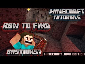How to find a Bastion in Minecraft?