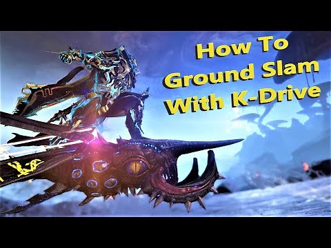 K-Drive Ground Slam Tutorial - WARFRAME (PC Gameplay)