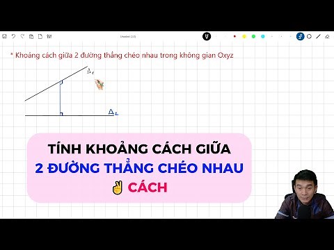 Tìm khoảng cách giữa hai đường thẳng chéo nhau trong không gian Oxyz | 2 cách