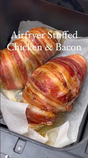 How To Make Stuffed Bacon Chicken in Air Fryer