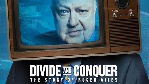 Divide and Conquer: The Story of Roger Ailes (2018)