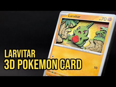 Making a 3D Pokemon Card - Larvitar from Prismatic Evolutions