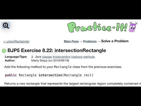 Java Practice It | Exercise 8.22 intersectionRectangle | classes, implementing, instance methods