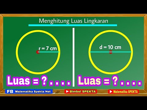 Cara Menghitung Luas Lingkaran (Kamu akan paham dengan penjelasan detil dari Matematika SPEKTA)