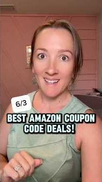 Best Amazon Coupon Code Deals! 6/3
