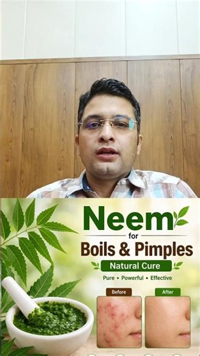 Neem for Boils & Skin Problems – फोड़े-फुंसियों के लिए असरदार दवाएं