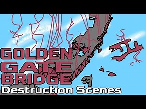 All Golden Gate Bridge Destruction Scenes
