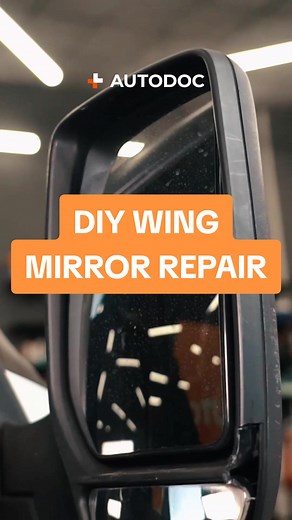 How to Replace a Wing Mirror and Mirror Glass