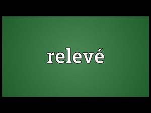 Relevé Meaning