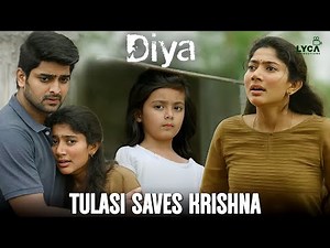 Diya Movie Scene | Tulasi Saves Krishna | Sai Pallavi | Naga Shourya | AL Vijay | Lyca