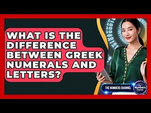 What Is The Difference Between Greek Numerals And Letters? - The Numbers Channel