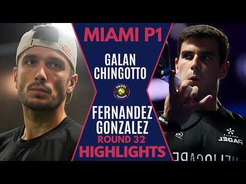 ESPECTÁCULO PURO🔥 GALAN & CHINGOTTO VS FERNANDEZ & GONZALEZ | R32 PREMIER PADEL MIAMI P1 |HIGHLIGHTS
