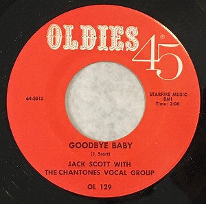 Jack Scott / Floyd Jones - Goodbye Baby / Any Old Lonesome Day