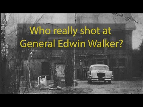 Who really shot at General Edwin Walker?