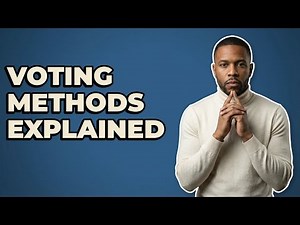 How Do Different Voting Methods Function?
