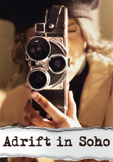 Adrift in Soho (2019)