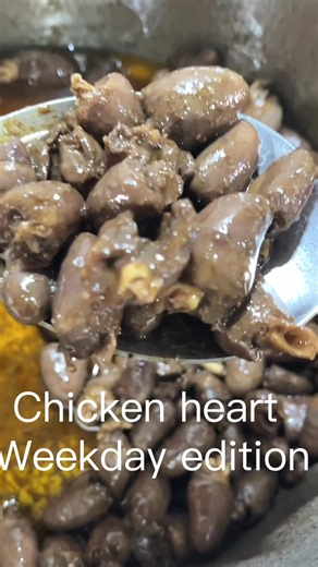 Delicious Chicken Heart Recipe for Weekday Meals