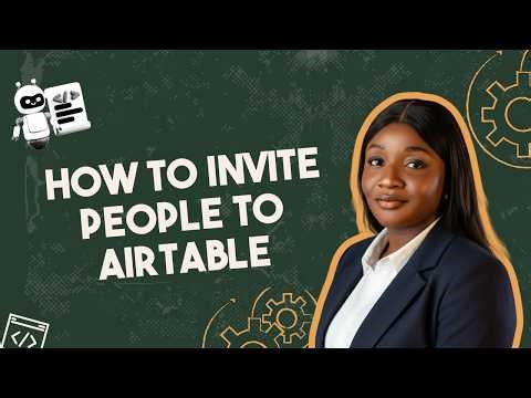 Inviting People to Airtable? Here's the Right Way to Do It