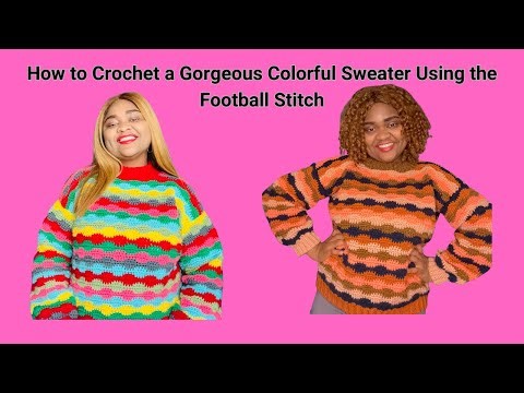 How to Crochet a Stunning Colorful Sweater | Almond & Football Stitch Tutorial