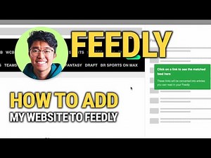 How To Add My Website To Feedly: EASY Guide!