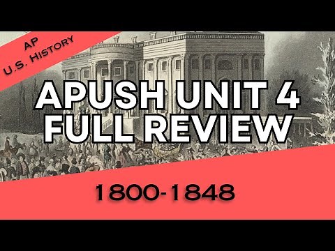APUSH Unit 4 REVIEW (Period 4: 1800-1848)